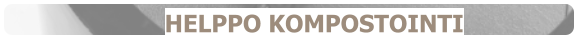 HELPPO KOMPOSTOINTI