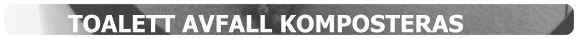 TOALETT AVFALL KOMPOSTERAS