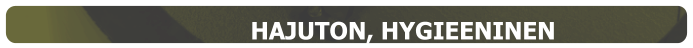 HAJUTON, HYGIEENINEN