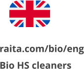 raita.com/bio/eng Bio HS cleaners
