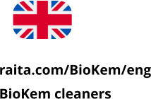 raita.com/BioKem/eng BioKem cleaners