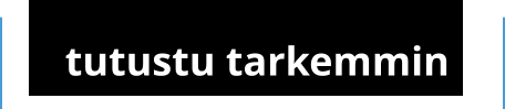 tutustu tarkemmin