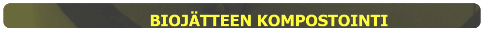 BIOJÄTTEEN KOMPOSTOINTI