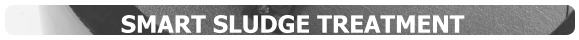 SMART SLUDGE TREATMENT