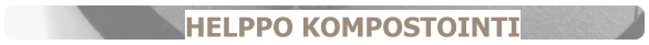 HELPPO KOMPOSTOINTI
