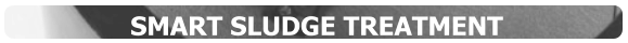 SMART SLUDGE TREATMENT
