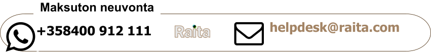 +358400 912 111 *ma helpdesk@raita.com   Maksuton neuvonta