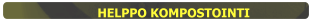 HELPPO KOMPOSTOINTI
