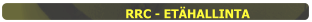 RRC - ETÄHALLINTA