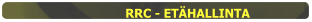 RRC - ETÄHALLINTA