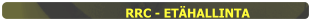 RRC - ETÄHALLINTA