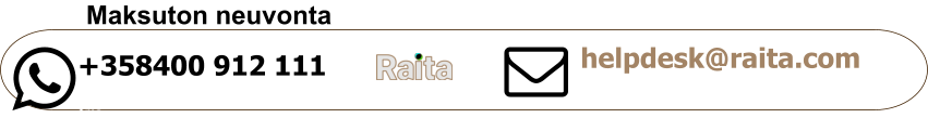 +358400 912 111 *ma helpdesk@raita.com   Maksuton neuvonta