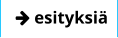  esityksiä