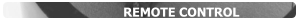 REMOTE CONTROL