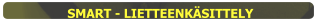 SMART - LIETTEENKÄSITTELY