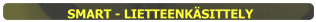 SMART - LIETTEENKÄSITTELY
