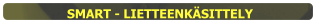 SMART - LIETTEENKÄSITTELY