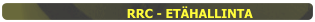 RRC - ETÄHALLINTA