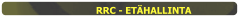 RRC - ETÄHALLINTA