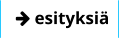  esityksiä