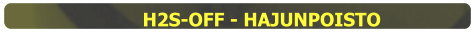 H2S-OFF - HAJUNPOISTO