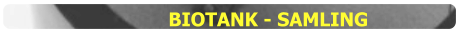 BIOTANK - SAMLING