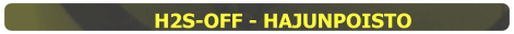 H2S-OFF - HAJUNPOISTO