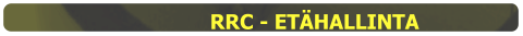 RRC - ETÄHALLINTA