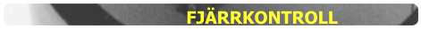 FJÄRRKONTROLL