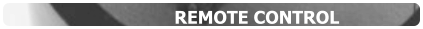 REMOTE CONTROL