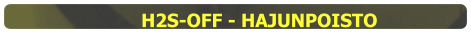 H2S-OFF - HAJUNPOISTO