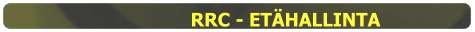 RRC - ETÄHALLINTA