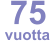 75   vuotta