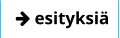  esityksiä