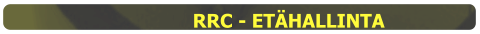 RRC - ETÄHALLINTA