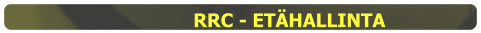 RRC - ETÄHALLINTA