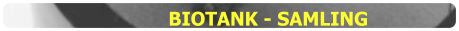 BIOTANK - SAMLING