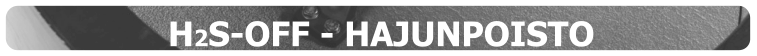 H2S-OFF - HAJUNPOISTO