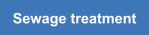 Sewage treatment