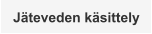 Jäteveden käsittely
