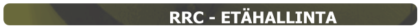 RRC - ETÄHALLINTA