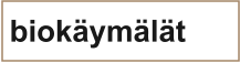 biokäymälät
