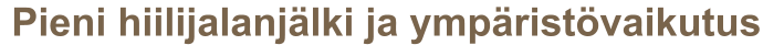 Pieni hiilijalanjälki ja ympäristövaikutus