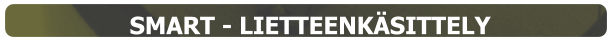 SMART - LIETTEENKÄSITTELY