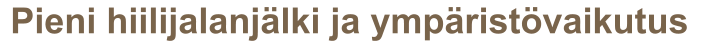 Pieni hiilijalanjälki ja ympäristövaikutus