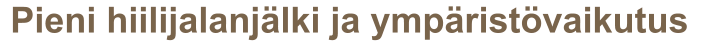 Pieni hiilijalanjälki ja ympäristövaikutus