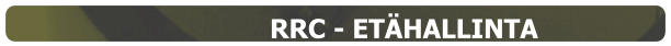 RRC - ETÄHALLINTA