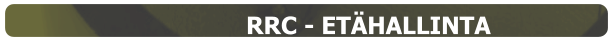 RRC - ETÄHALLINTA