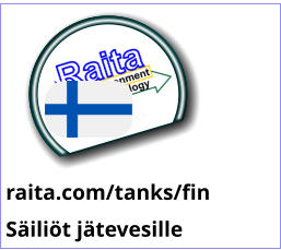 raita.com/tanks/fin Säiliöt jätevesille